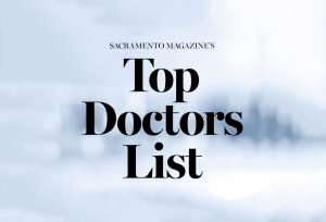 Top Doctors List Sacramento